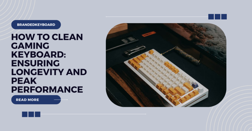 how to clean gaming keyboard