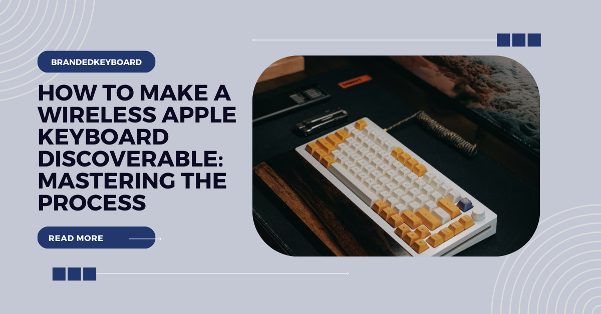 how to make a wireless apple keyboard discoverable